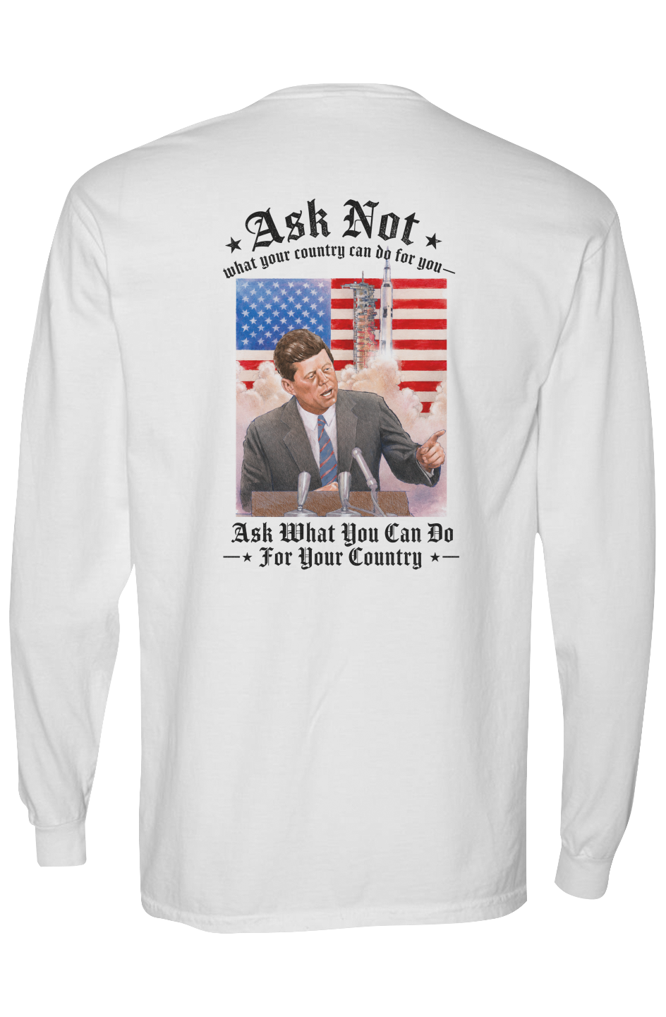 Ask Not — JFK Long Sleeve Tee