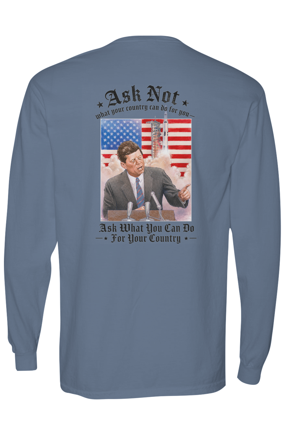 Ask Not — JFK Long Sleeve Tee